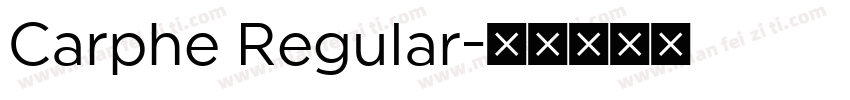 Carphe Regular字体转换